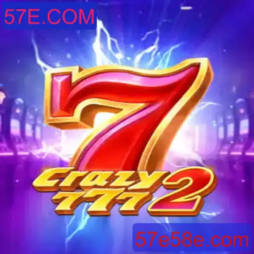 Explore o Mundo Fascinante de Crazy7772 em 57E.COM